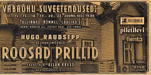 Hugo Raudsepp "Roosad prillid" - suve\u00f5htu retrokom\u00f6\u00f6dia 1930. aasta pansionaadis