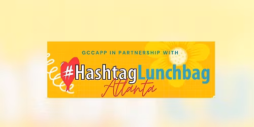 Hashtag Lunchbag ATL: April Service Event