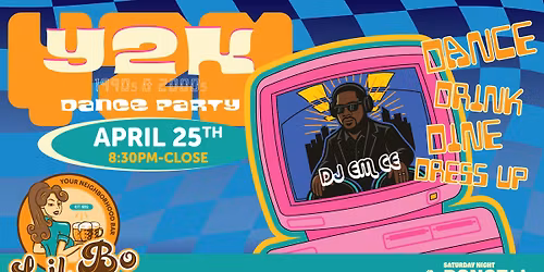 Y2K! 1990s & 2000s Dance Party | Saturday Night Dance Parties @ Lil Bo