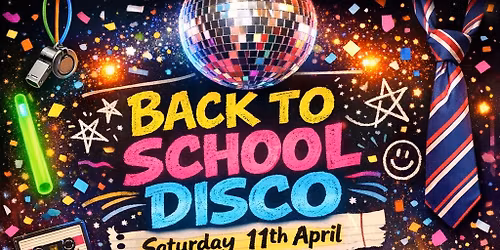 BACK TO SCHOOL DISCO