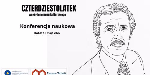 \u201eCzterdziestolatek\u201d \u2013 wok\u00f3\u0142 fenomenu kulturowego (konferencja naukowa)