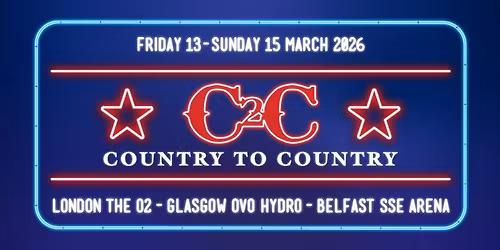 C2C Country to Country 2026