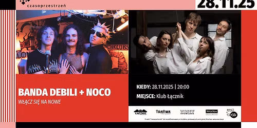 W\u0141\u0104CZ SI\u0118 NA NOWE! Banda Debili \u00b7 noco