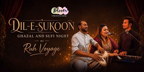 Dil-E-Sukoon - Ghazal and Sufi Night eve