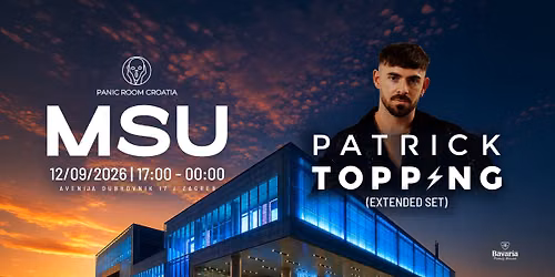 PANIC ROOM CROATIA @ MSU, ZAGREB w/ Patrick Topping