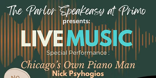 Chicago's Own Piano Man in The Parlor Speakeasy at Primo.