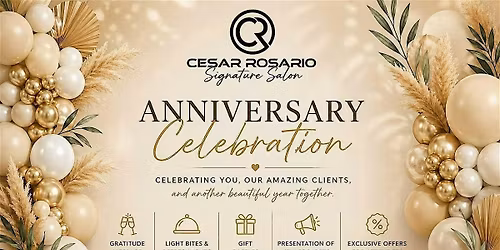 Anniversary Celebration \u2013 C\u00e9sar Rosario Signature Salon