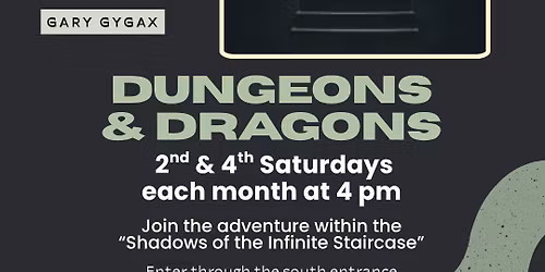 Dungeons and Dragons - "Shadows of the Infinite Staircase" Campaign