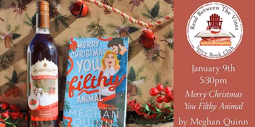 Read Between the Vines SPICY- "Merry Christmas You Filthy Animal"