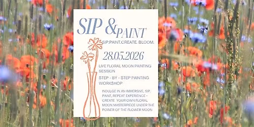 SIP.PAINT.CREATE.BLOOM Flower Moon Theme Guided Painting Night
