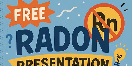 Protect Your Home: Radon Safety Workshop
