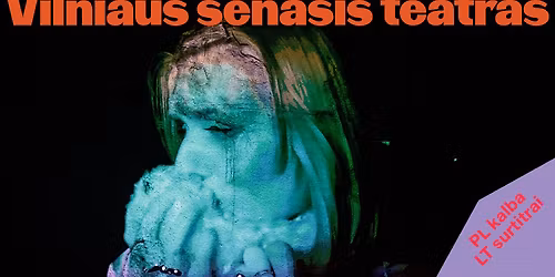 \u201eMoters dalys\u201c, re\u017e. Ur\u0161ul\u0117 Barto\u0161evi\u010di\u016bt\u0117 \/\/ \u201eCz\u0105stki kobiety\u201d re\u017cyserka U. Barto\u0161evi\u010di\u016bt\u0117