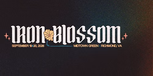 Iron Blossom Music Festival 2026
