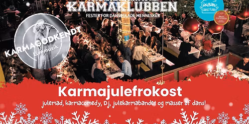 AALBORG \u2022 Karmaklubben \/\/ Dansefest \u2022 Nordjysk julefrokost \u2022 L\u00f8rdag 13. dec.