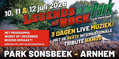 LEGENDS of ROCK at the Park 2026 | Festivalterrein Ronde Weide in Park Sonsbeek in Arnhem
