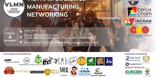 VIETNAM LOGISTICS MANUFACTURING NETWORKING on Tuesday 4th November 2025