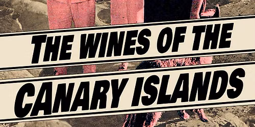 CANARY ISLANDS | Spanish Wine Tasting