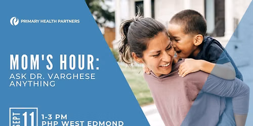Mom's Hour: Ask Dr. Varghese Anything