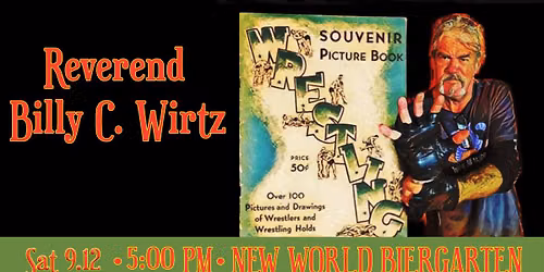 Reverend Billy C. Wirtz @ New World Biergarten 09\/12\/2026