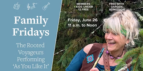 Berkshire Botanical Garden presents Family Fridays: The Rooted Voyageurs