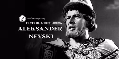 Filmi\u00f5htu "Aleksander Nevski" professor Anti Selartiga
