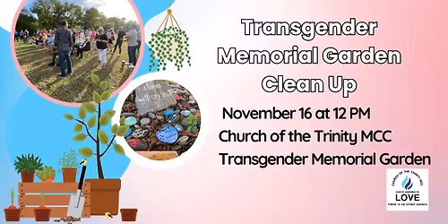 Transgender Memorial Garden Clean Up