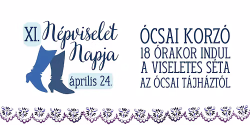 \ud83c\udf89\u00d3CSAI N\u00c9PVISELETI KOZR\u00d3 \ud83c\udf89 \u00dcnnepelj\u00fck egy\u00fctt a XI. N\u00e9pviselet Napj\u00e1t! \ud83c\udf89 