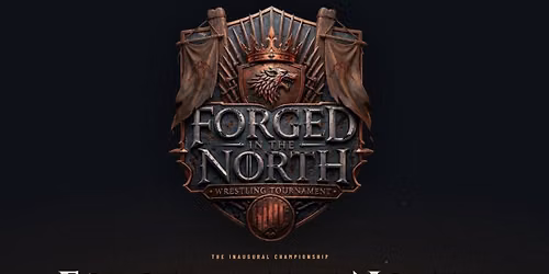 Forged in the North Wrestling Tournament