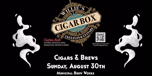 Brews, Cigars and Cigar Box Guitars 