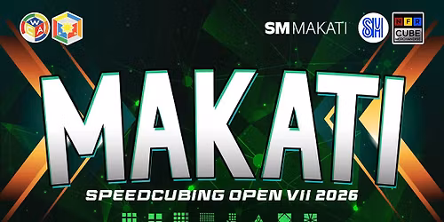 Makati Speedcubing Open VII 2026