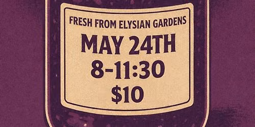 Elysian Gardens Presents: Hartley Deatherage's Superjam