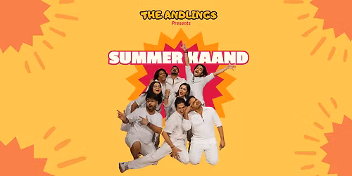 Summer Kaand - A Live Improv Comedy Show by the Andlings