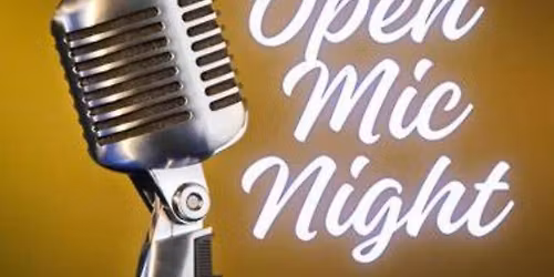 Open Mic Night!