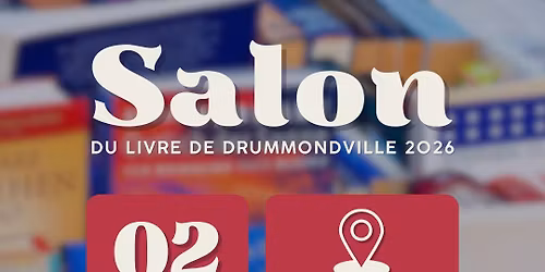 Salon du livre de Drummondville 2026