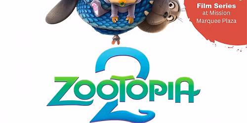 Outdoor Family Film Series: "Zootopia 2"