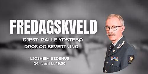 Fredagskveld - Gjest: Palle Ydsteb\u00f8