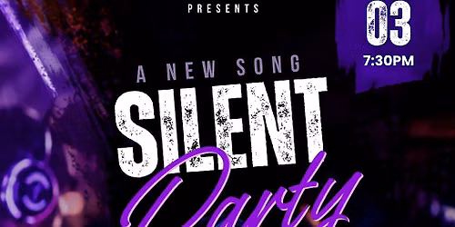 A NEW SONG Christian Silent Party