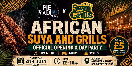 African Suya & Grills: Official Opening Day Party