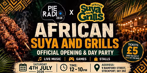 African Suya & Grills: Official Opening Day Party