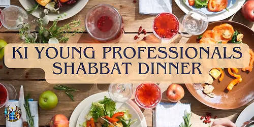 Shabbat Services and 20s\/30s Dinner (JUNE EDITION!)