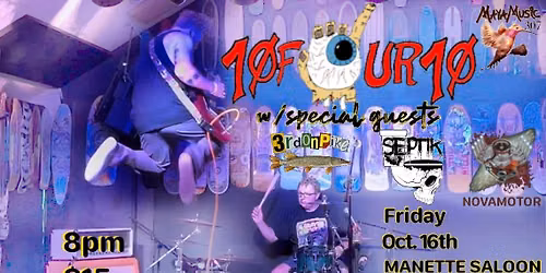 Manette Saloon presents - NovaMotor \/\/ Septik \/\/ 3rd On Pike \/\/ 10FOUR10