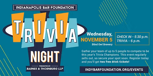 IndyBar Foundation Trivia Night Presented by Barnes & Thornburg LLP