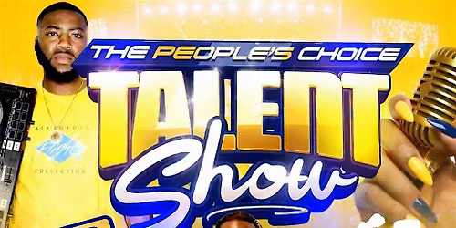 The people\u2019s Choice Talent Show