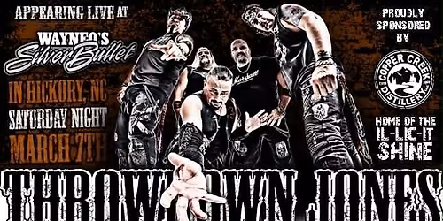 The Legend Continues - Throwdown Jones at Wayneo\u2019s Silver Bullet - Hickory, NC 