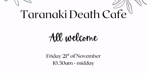 Taranaki Death Cafe