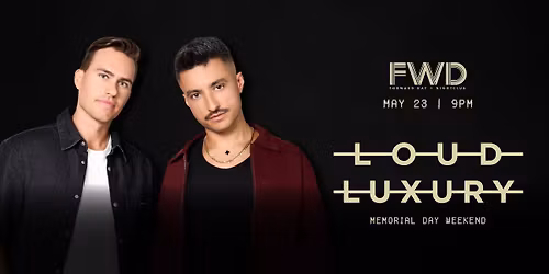 LOUD LUXURY