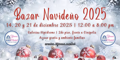 Tijuana Market | Bazar Navide\u00f1o 2025