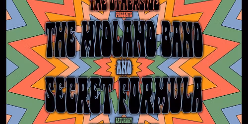 The Midland Band & Secret Formula \u2022 The Otherside