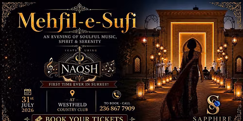 Mehfil-e-Sufi - Qawwali Night in Surrey (Sapphire X Naqsh)