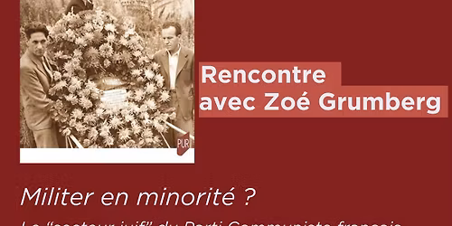 \u00ab Militer en minorit\u00e9 ? \u00bb \u2014 Rencontre avec Zo\u00e9 Grumberg